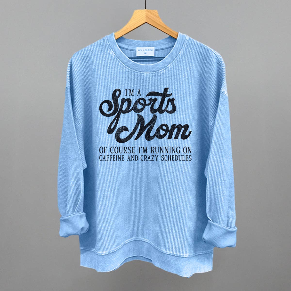 I'm A Sports Mom Sweatshirt